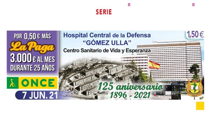 El cupón de la ONCE celebra mañana el 125 Aniversario del Hospital Gómez Ulla