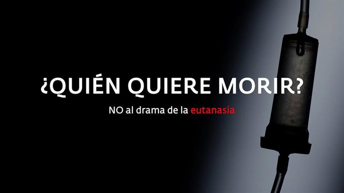 Cartel de la campaña de la Asamblea por la Vida en contra de la ley de eutanasia