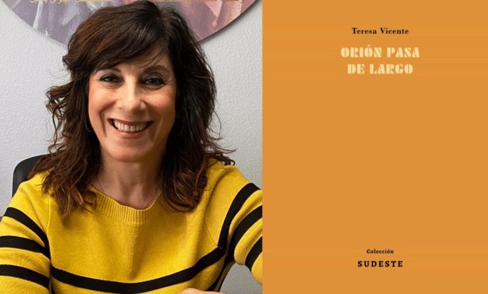 Teresa Vicente y su poemario 'Orión pasa de largo'