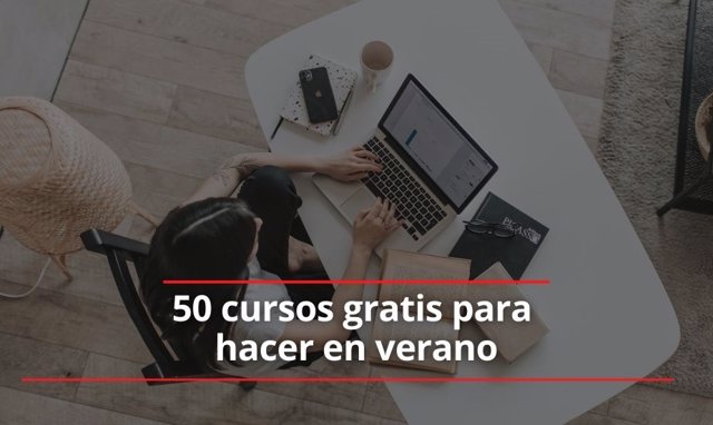 50 Cursos Gratis (Mooc) Que Ofrecen Las Universidades En Coursera Y Edx Para Hacer En Verano.