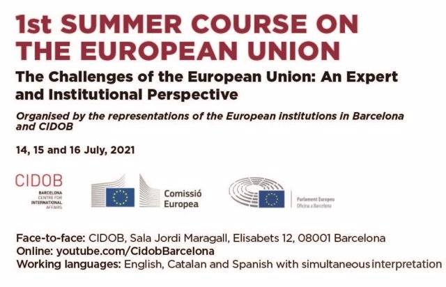 Comisión y Parlamento Europeos y Cidob lanzan en Barcelona el primer curso de verano sobre la Unión Europea
