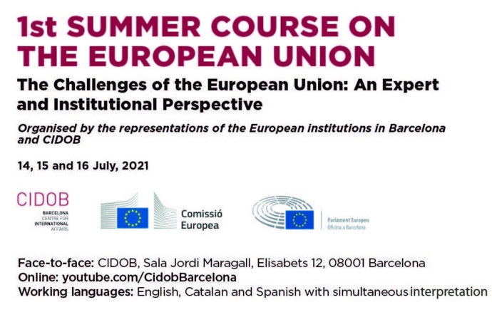 Comisión y Parlamento Europeos y Cidob lanzan en Barcelona el primer curso de verano sobre la Unión Europea