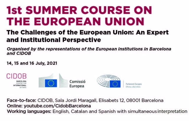 Comissió i Parlament Europeus i Cidob llancen a Barcelona el primer curs d'estiu sobre la Unió Europea