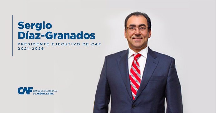 Sergio Díaz-Granados, nuevo presidente ejecutivo del banco de desarrollo de América Latina (CAF)