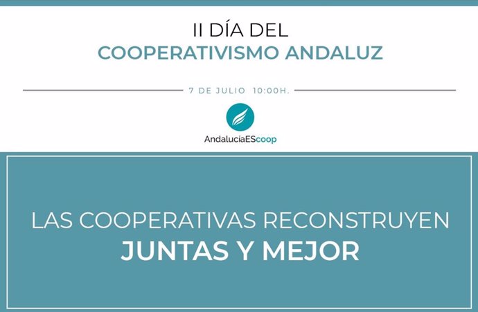 Cartel anunciador del foro organizado por Europa Press con motivo del II Día del Cooperativismo Andaluz que se celebra en Sevilla este 7 de julio