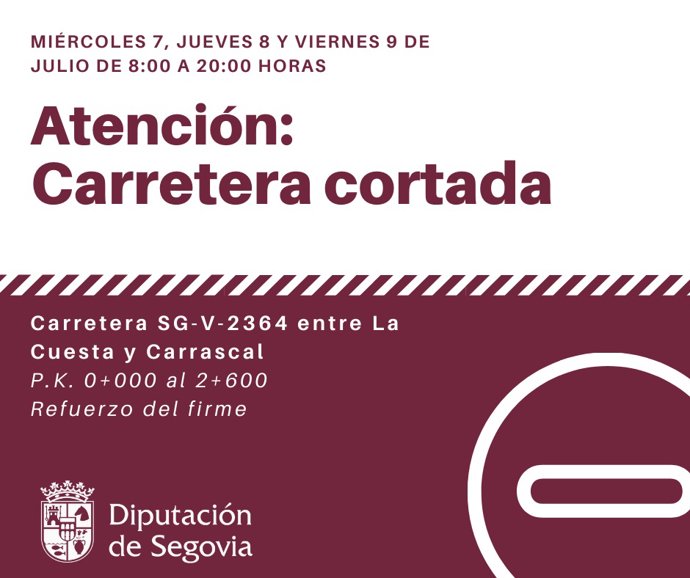 Aviso de cortes en carretera.