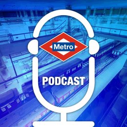 Metro de Madrid crea una serie de podcast para dar a conocer su historia, servicio y curiosidades