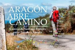 'Aragón Abre Camino', Una Campaña Para Reivindicar A La Comunidad Como Puerta De Entrada Al Camino De Santiago.