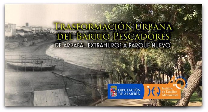 El IEA promueve el documental sobre el Barrio de Pescadores de Almería