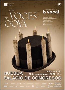 Cartel del espectáculo 'Las voces de Goya' en Huesca
