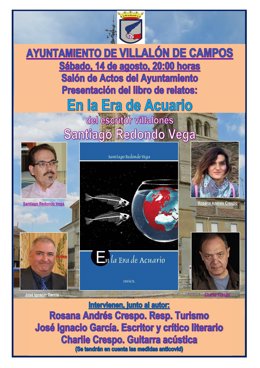 Archivo - Cartel de la presentación del libro de relatos 'En al era de Acuario', de Santiago Redondo Vega, en Villalón de Campos.