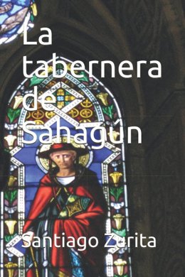 Archivo - Portada de 'La tabernera de Sahagún', de Santiago Zurita.