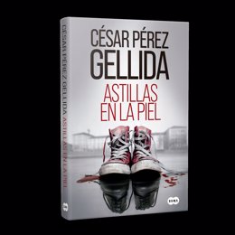 Archivo - Portada de Astillas en la Piel, la nueva novela de César Pérez Gellida.
