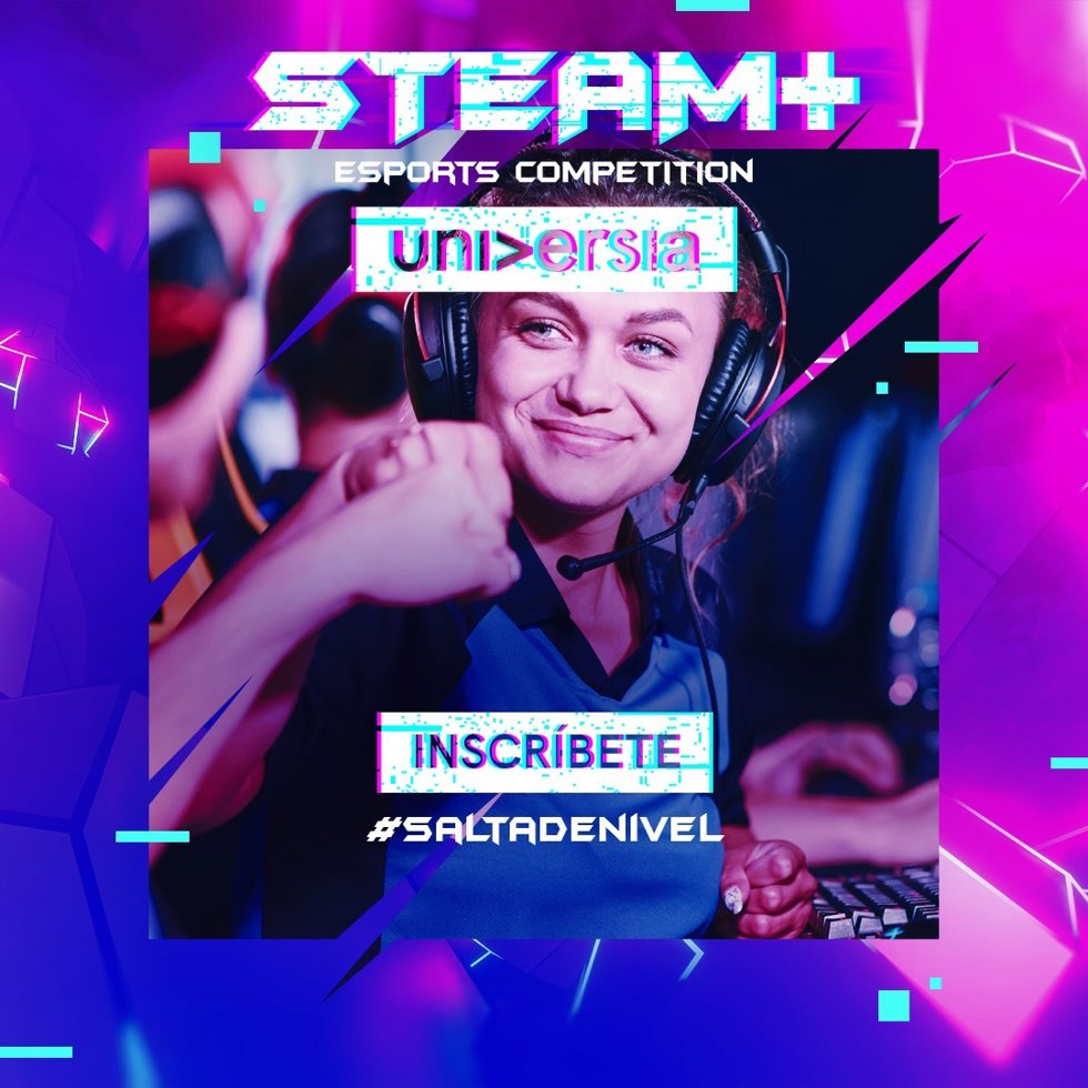 Archivo - Cartel de la I edición de 'Universia STEAM+: eSports Competition', de Universia