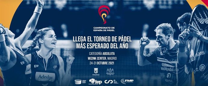 Cartel promocional del Campeonato de España de Pádel 2021, que se disputará del 24 al 31 de octubre en el WiZink Center de Madrid