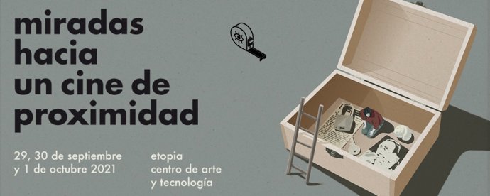 Etopia comienza la próxima semana una nueva edición del ciclo 'Miradas hacia un cine de proximidad'.