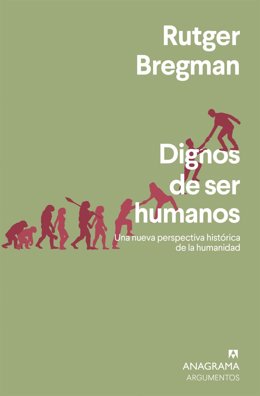 Portada del libro 'Dignos de ser humanos', de Rutger Bregman