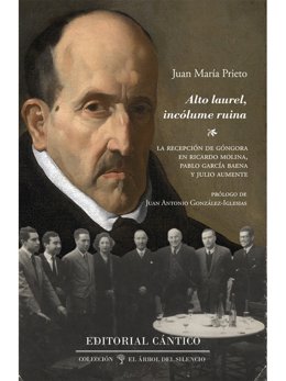Portada del ensayo 'Alto laurel, incólume ruina', del poeta y profesor Juan María Prieto.