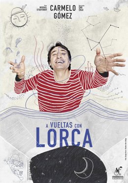 Carmelo Gómez representa 'A vueltas con Lorca'