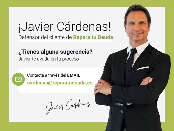 Https://bit.Ly/3lUsg8l Javier Cárdenas, defensor del cliente de Repara Tu Deuda Abogados
