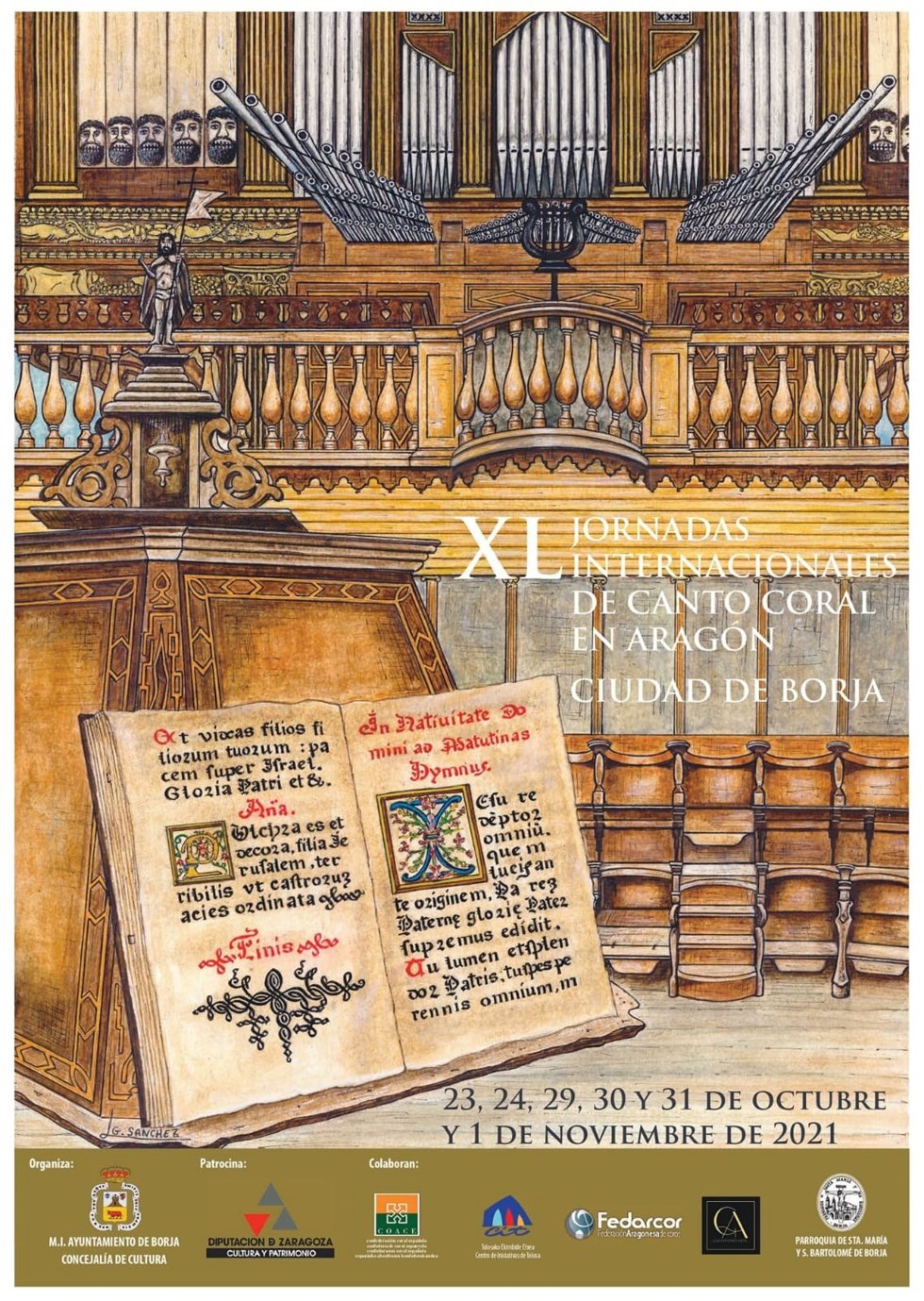 El municipio zaragozano de Borja celebra sus XL Jornadas Internacionales de Canto Coral en Aragón entre el 23 de octubre y el 1 de noviembre.