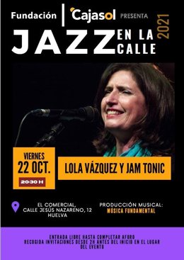 Llega la tercera cita del VI Ciclo 'Jazz en la Calle' con la actuación de Lola Vázquez y The Jam-Tonic.