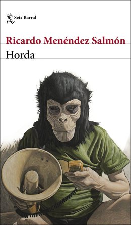 Cubierta del libro 'Horda' (Seix Barral) de Ricardo Menéndez Salmón