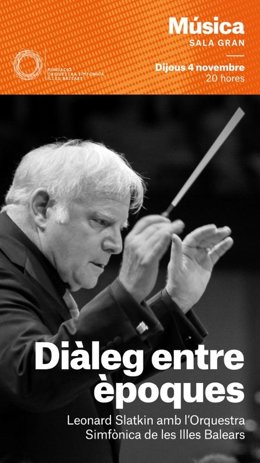 Cartel del concierto 'Dileg entre poques' con el director Leonard Slatkin.