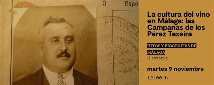 Cartel 'La cultura del vino en Málaga: las Campanas de los Pérez Texeira'