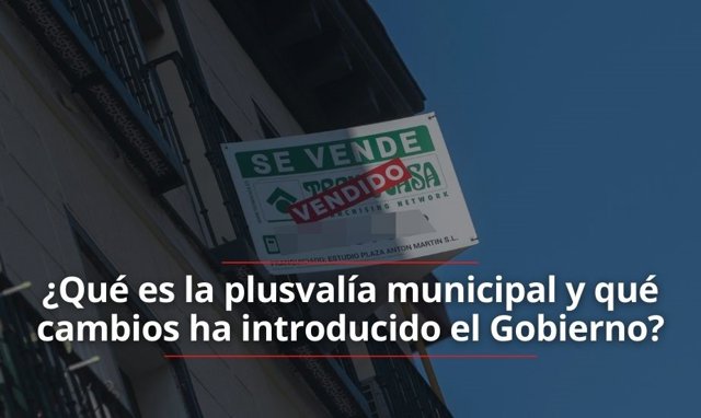 Plusvalía municipal: ¿Qué es? ¿Qué cambios ha introducido el Gobierno? ¿Se puede reclamar?