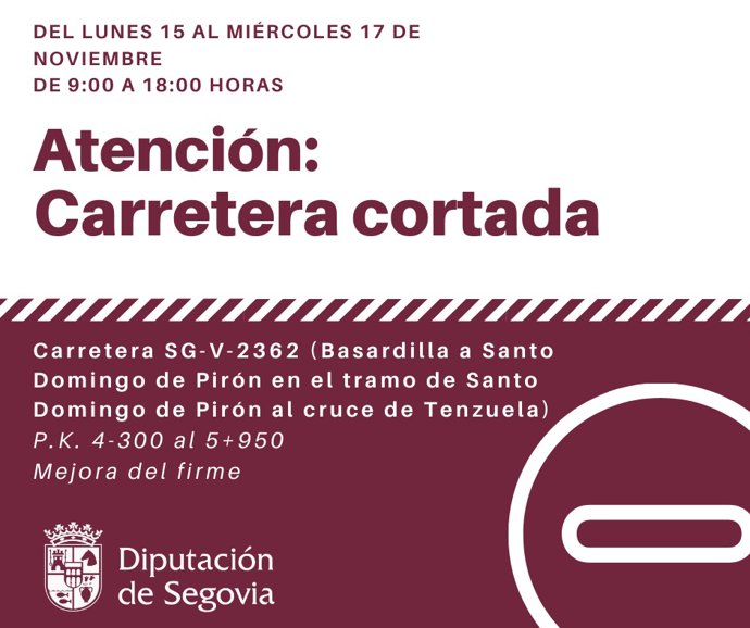 Cartel del corte de la carretera.