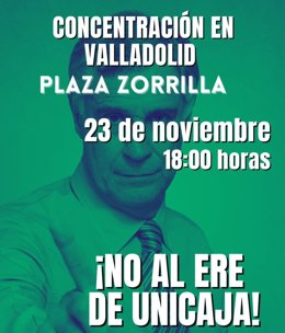 Convocatoria de concentración en la plaza Zorrilla de Valladolid contra el ERE de Unicaja.