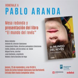 La obra póstuma de Pablo Aranda 'El mundo del revés' se presenta en un homenaje al escritor malagueño