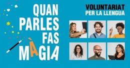Cartel de la exposición 'Quan parles fas màgia' de la asociación Voluntariat per la llengua (VxL).