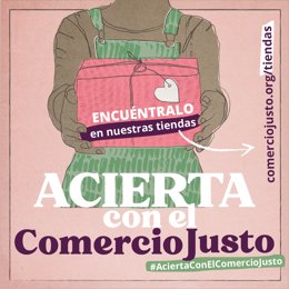 La Coordinadora Estatal de Comercio Justo presenta su campaña de Navidad, bajo el lema 'Acierta con el Comercio Justo'