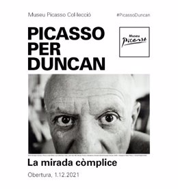 Cartell de l'exposició 'Picasso per Duncan. La mirada còmplice' 
