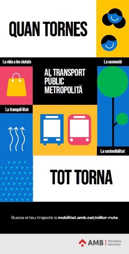 El AMB lanzará esta semana la campaña 'Quan tu tornes, tot torna' con el objetivo de recuperar usuarios y conseguir nuevos.
