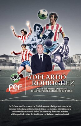 Adelardo Rodríguez, Orden del Mérito Deportivo de la Federación Extremeña de Fútbol