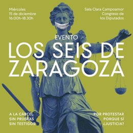 Imagen del cartel promocional de la jornada que organiza Unidas Podemos sobre el caso denominado 'los seis de Zaragoza'.