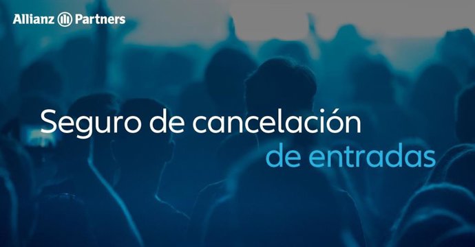 Seguro de cancelación de entradas. Estudio Allianz Partners.