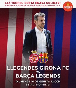 Cartel de promoción del partido benéfico entre leyenas del Girona y del Bara para recaudar fondos para la lucha contra la ELA
