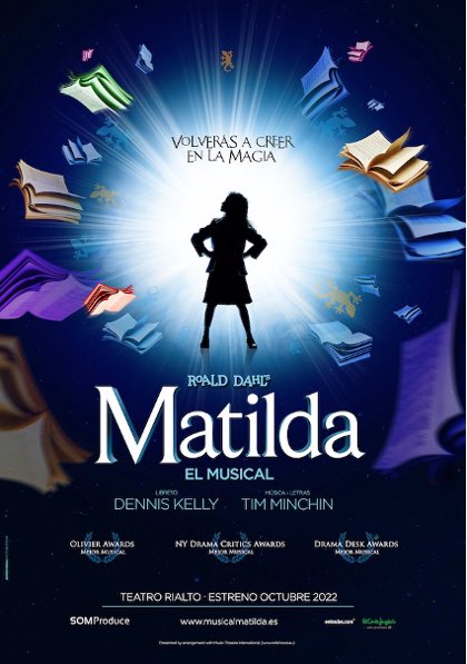 Matilda, el musical' llegará a España con su estreno el 30 de septiembre de  2022 en el Teatro Rialto de Madrid