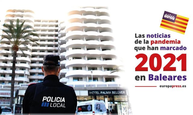 Archivo - Las noticias de la pandemia que han marcado 2021 en Baleares.