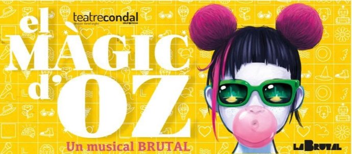 Archivo - Cartell del musical 'El mgic d'Oz' al Teatre Condal de Barcelona
