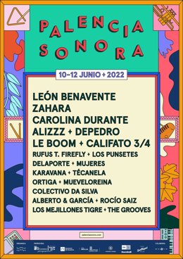 Cartel de Palencia Sonora 2022 con los nombres desvelados hasta el momento.
