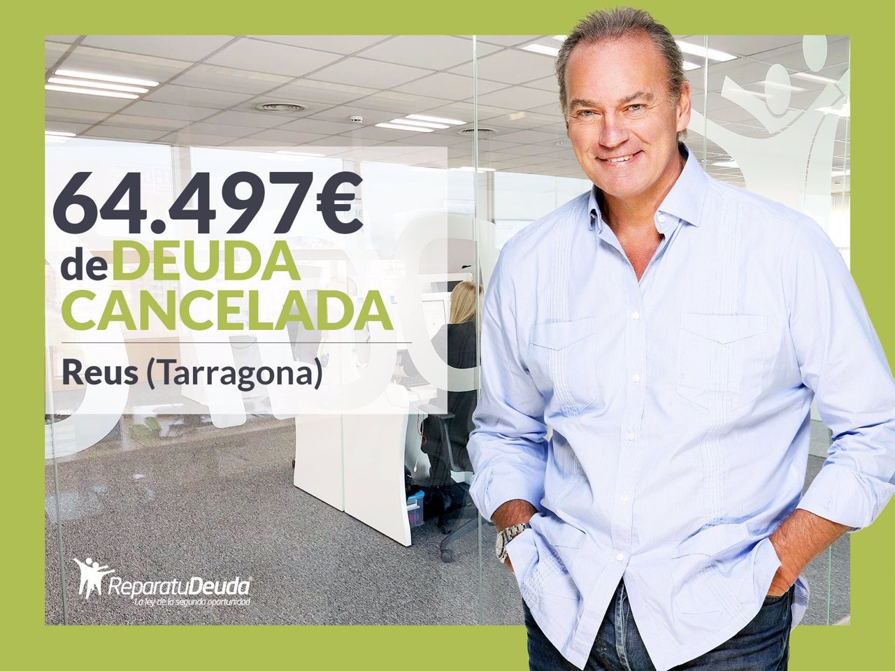 COMUNICADO: Repara tu Deuda Abogados cancela 64.497€ en Reus (Tarragona) gracias a la Ley de Segunda Oportunidad