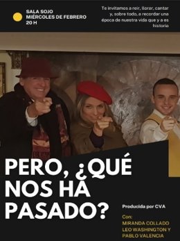 Cartel de la comedia teatral 'Pero, ¿qué nos ha pasado?