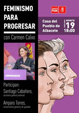 Carmen Calvo, exvicepresidenta del Gobierno, participa en Albacete en 'Feminismo para Progresar'