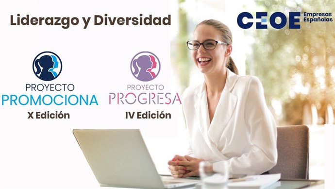 CEOE lanza la nueva edición de sus programas de liderazgo femenino: proyecto Promociona y proyecto Progresa