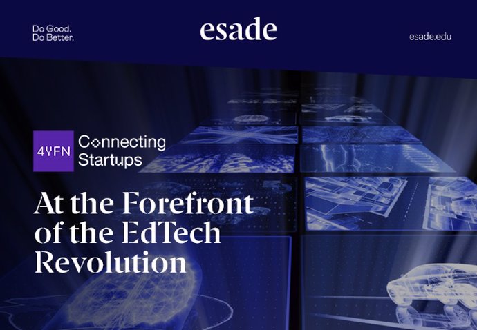 Esade participará como colaborador académico en el 4YFN para debatir sobre tecnología